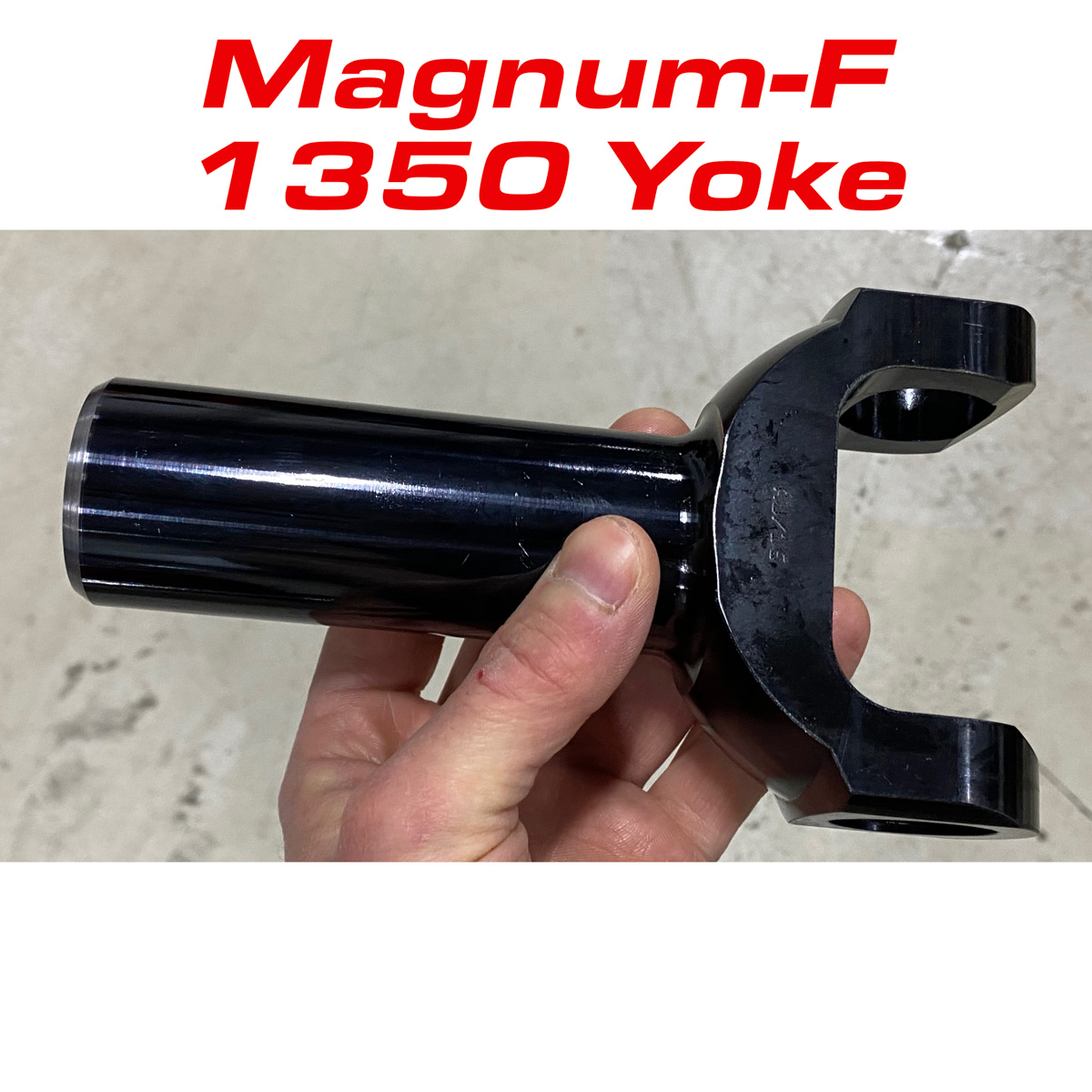 Slip Yoke for Magnum-F with 1350 U-Joint